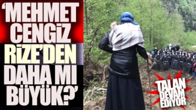 CHP'li vekil Erdoğan'a İkizdere'den seslendi: Baba ocağına kıydırma!