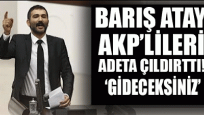 Barış Atay'dan tepki: Ne tondan söylüyorsanız, öyle karşılık göreceksiniz