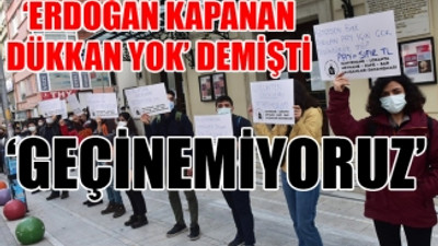 İşsiz kalan emekçiler sokağa çıkıyor