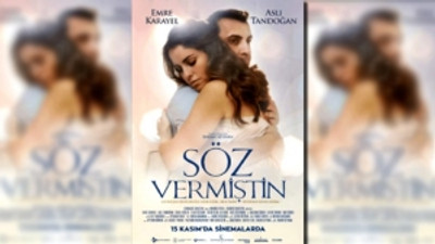 Heyecanla beklenen 'Söz Vermiştin' filminin ilk görüntüleri yayınlandı!