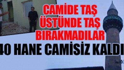 AKP 65 yıllık camiyi yıktırdı...