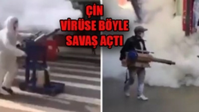 Çin'de dezenfeksiyon çalışmaları başladı