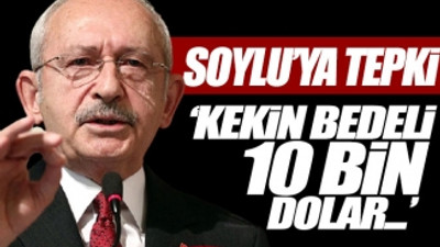 Kılıçdaroğlu: Kim bu siyasetçi, '128 milyar dolar'da tık yoktu, bunda da yok...