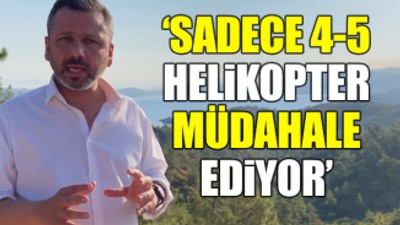 CHP'li Erbay: Yangına yeterli şekilde müdahale edilmiyor