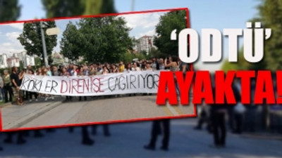 ODTÜ öğrencilerinden çağrı: Yaşam alanlarımızı hep birlikte savunalım