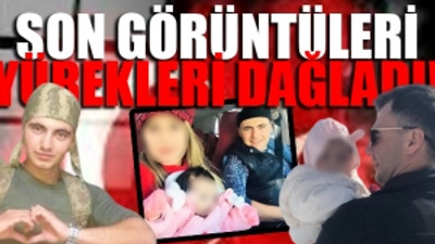 Şehitten geriye 3 aylık kızıyla vedalaştığı görüntüler kaldı