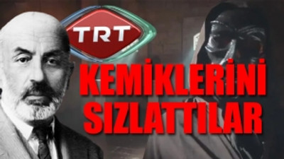 TRT'nin dizinde İstiklal Marşı şairine skandal göndermeler