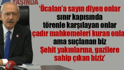 Kılıçdaroğlu gazilerle görüştü