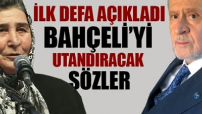 Şehit annesi Bahçeli'yi de danışmanını da rezil etti...