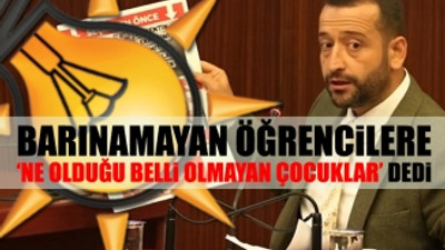 AKP'li isimden skandal ifadeler: Barınamıyoruz eylemini hedef aldı