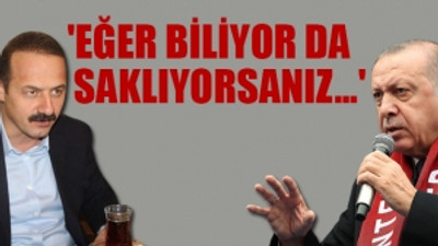 Yavuz Ağıralioğlu: Tayyip Bey FETÖ'cüler gibi davranıyor