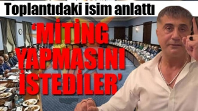 AKP MKYK'daki Sedat Peker isteği ifşa oldu...