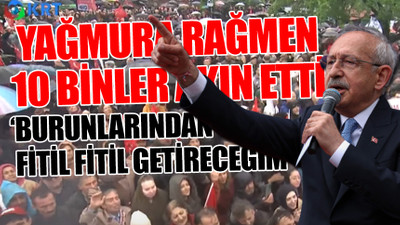 Kılıçdaroğlu: Kul hakkı yiyenleri asla affetmeyeceğim