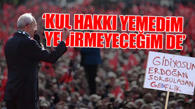 Kılıçdaroğlu Nevşehir'de konuştu: Hep beraber Çankaya'ya yürüyeceğiz