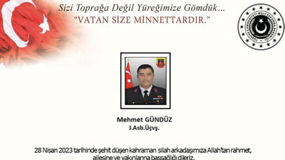 MSB: Jandarma Astsubay Üstçavuş Mehmet Gündüz şehit oldu