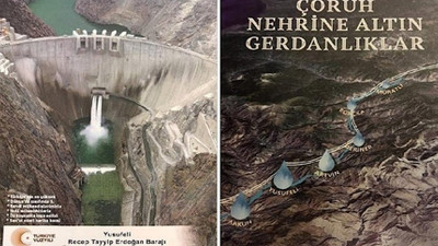 Artvin’de bulunan Çoruh Nehri üzerindeki Yusufeli Barajı'nın adı 'Erdoğan' oldu