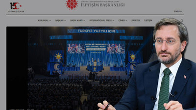İletişim Başkanlığı’nın sitesi AKP'nin propaganda aracı gibi kullanılıyor
