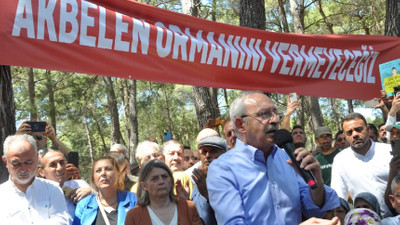 Kemal Kılıçdaroğlu'ndan 'Akbelen' tepkisi