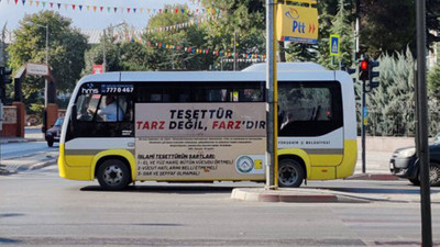 Halk otobüslerine ‘tesettür reklamı’ verildi: Tarz değil farzdır
