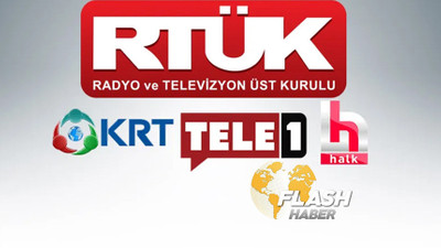 RTÜK'ten KRT, TELE1, Flash Haber ve Halk TV'ye yine ceza geldi