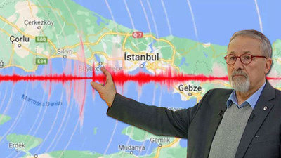 Naci Görür: Depremin şiddeti Haliç'ten Silivri'ye kadar 9'u bulacak