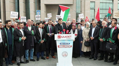 Saadet Partisi, İsrailli yetkililer hakkında suç duyurusunda bulundu