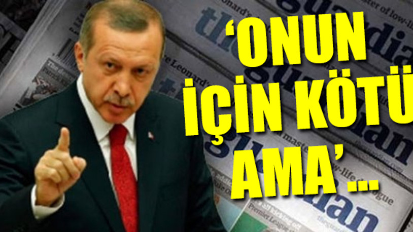 Guardian: Erdoğan için kötü, demokrasi için iyi