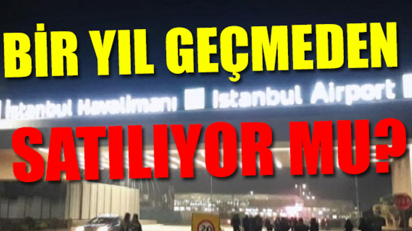 Adı skandallarla gündeme gelen 3. Havalimanı hakkında bomba iddia
