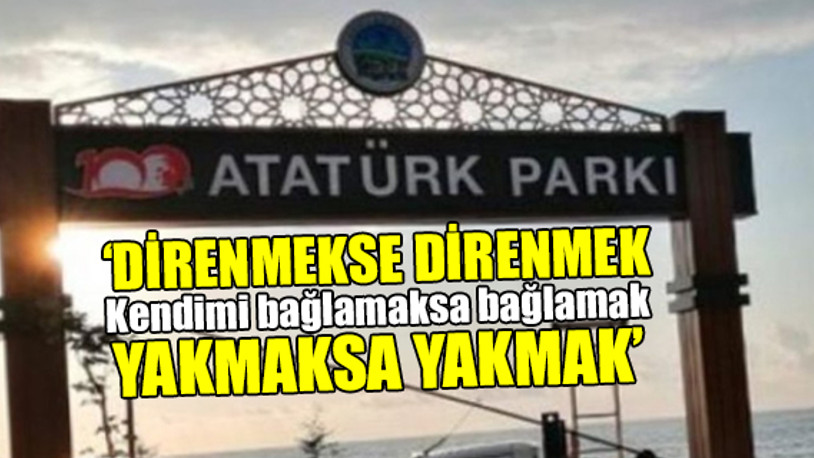 CHP'li başkan: O ismi oradan indirmeyeceğim