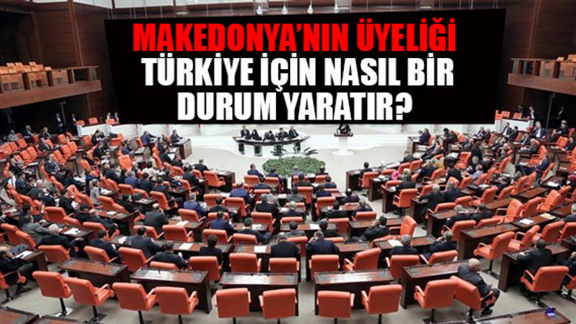 Kuzey Makedonya'nın NATO'ya üyeliği için TBMM'den ilk adım atıldı