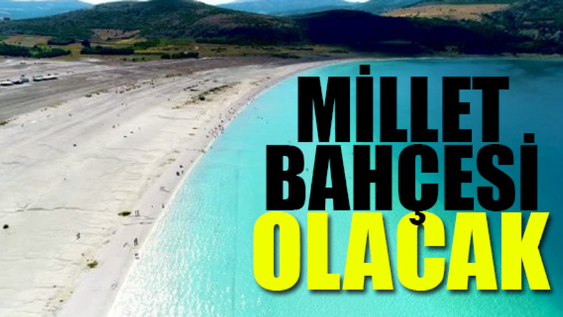 TOKİ, Salda Gölü'nü ihaleye açıyor