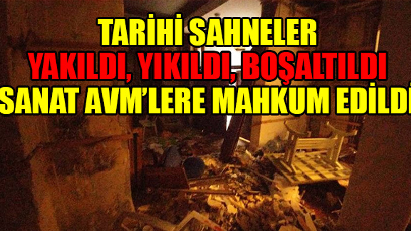 Şişli ve Beyoğlu’ndan sürgün edilen sanat