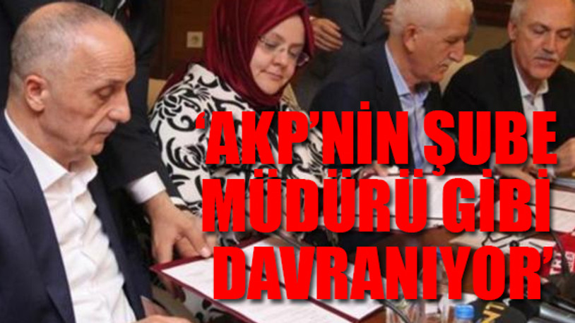 Türk-İş Başkanı Atalay'a kendisine bağlı sendikadan çağrı: İstifa et...