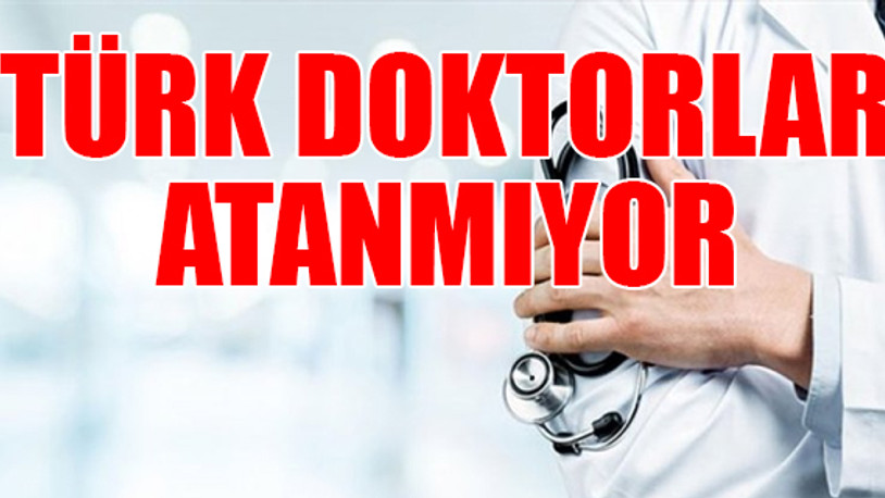 Yabancı uyruklu 'ithal doktorlar' geliyor