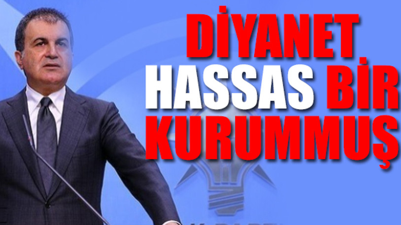 AKP'den Diyanet açıklaması: Günlük siyasi polemiklerin dışında tutulmalıdır