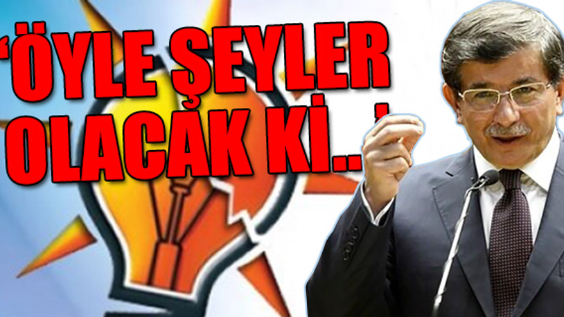 Davutoğlu: Seçmen AKP'yi terk edecek