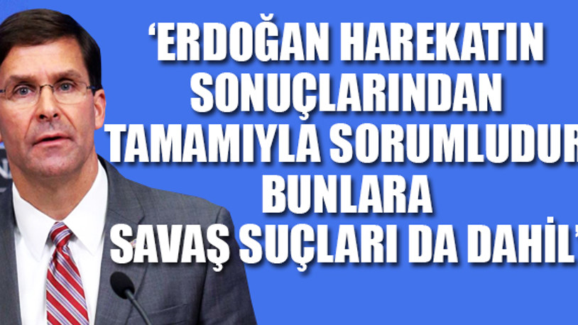 ABD Savunma Bakanı Mark Esper, Türkiye'yi tehdit etti