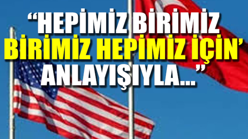 İşte Türkiye ve ABD arasında üzerinde anlaşma sağlanan 13 maddelik bildiri