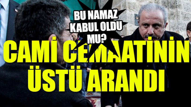 AKP'li Şentop geç kaldı Cuma Namazı 25 dakika geç kılındı