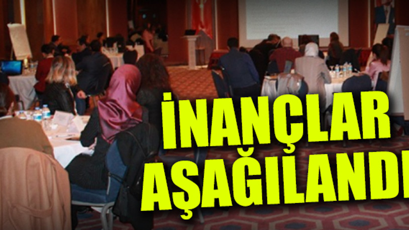 YÖK'ün çalıştayında inançlar hakkında skandal ifadeler!