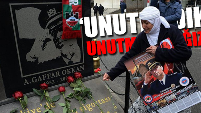 Ali Gaffar Okkan ve arkadaşları anıldı