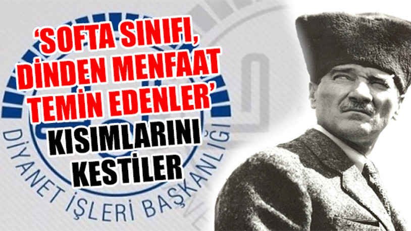 Diyanet'ten Atatürk'e sansür!