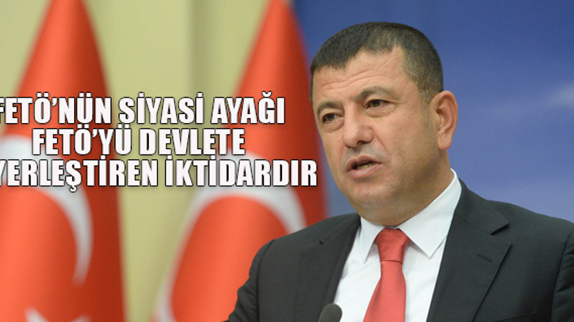 "FETÖ'nün siyasi ayağı" tartışmalarına Veli Ağbaba'dan sert çıkış