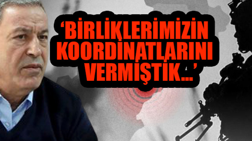 Hulusi Akar'dan saatler sonra ilk İdlib açıklaması!