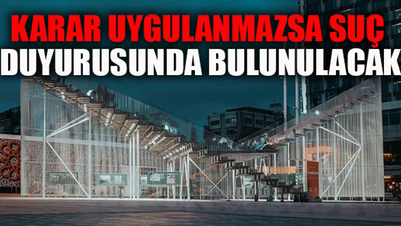 İBB'nin Taksim'deki 'Kavuşma Durağı' na kaldırma kararı