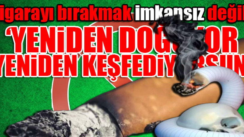 Sigarayı bırakmak için 5 önemli neden!