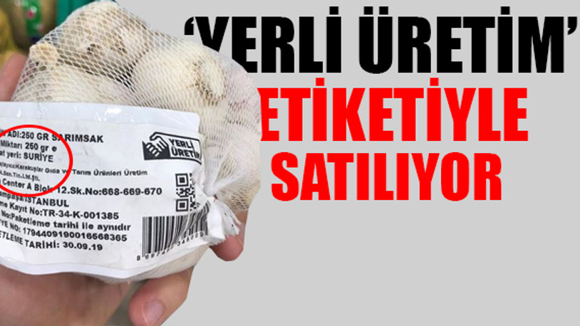 Türkiye'nin Suriye'den sarımsak ithal ettiği ortaya çıktı