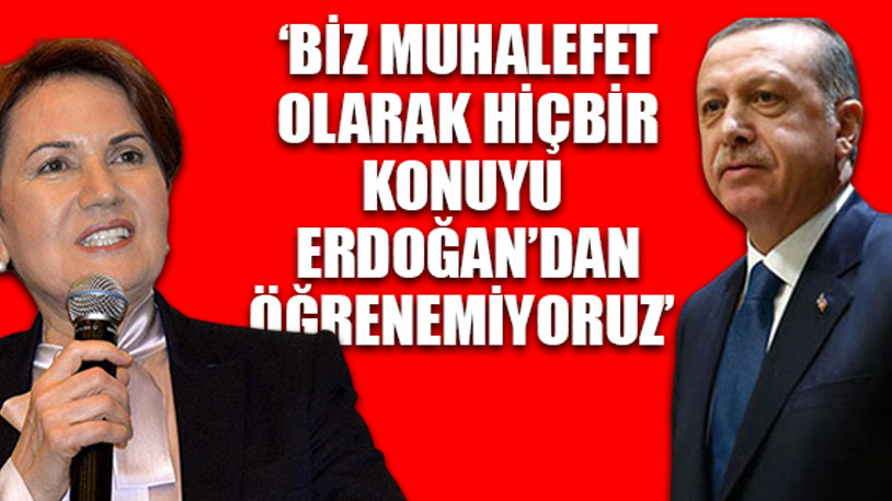 Akşener’den Erdoğan’a liderler düzeyinde toplanma çağrısı