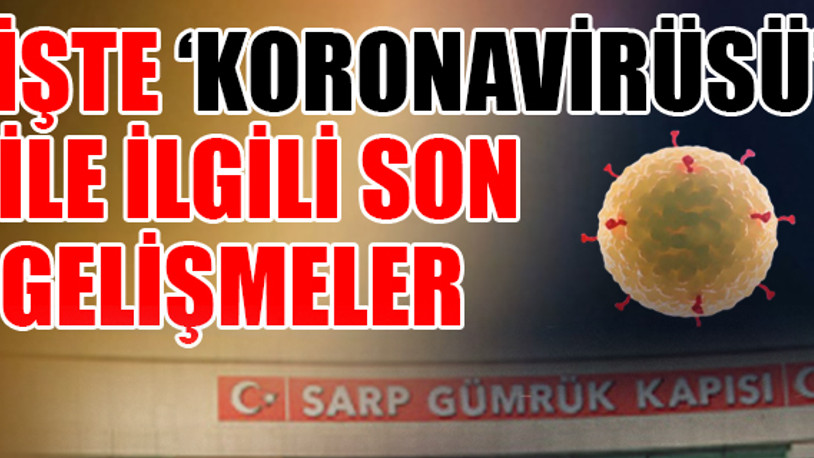 Sarp Sınır Kapısı yolcu trafiğine kapatılacak!