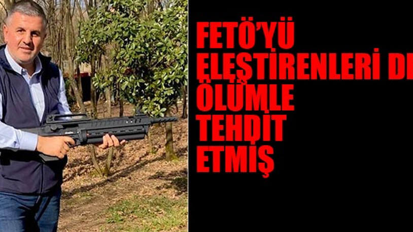 'Bir manga silahım var' diyen AKP'li İsmail Karaosmanoğlu da FETÖ'yü övmüş